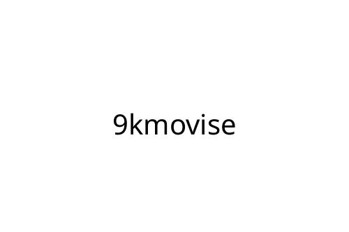 9kmovise