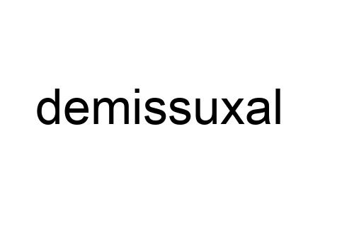 demissuxal