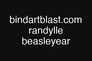 bindartblast.com randylle beasleyear
